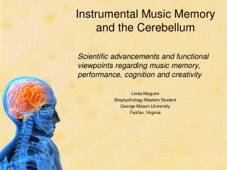 Instrumental Music Memory and the Cerebellum