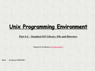 Unix Programming Environment Part 6-2 – Standard I/O Library, File and Directory