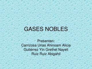 GASES NOBLES