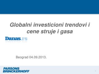 Globalni investicioni trendovi i cene struje i gasa