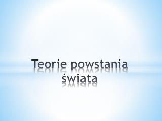 Teorie powstania świata