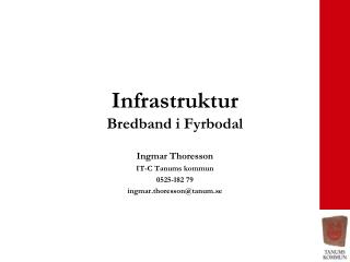 Infrastruktur Bredband i Fyrbodal