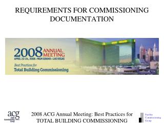 REQUIREMENTS FOR COMMISSIONING DOCUMENTATION