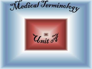 Medical Terminology