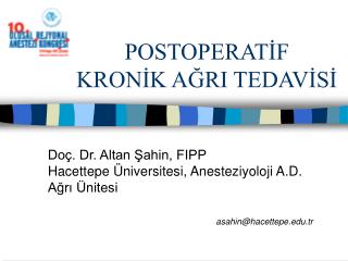 POSTOPERATİF KRONİK AĞRI TEDAVİSİ