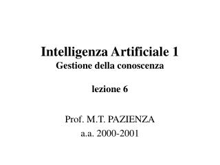 Intelligenza Artificiale 1 Gestione della conoscenza lezione 6