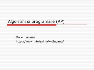 Algoritmi si programare (AP)