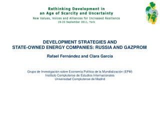 DEVELOPMENT STRATEGIES AND STATE-OWNED ENERGY COMPANIES: RUSSIA AND GAZPROM