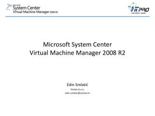 Microsoft System Center Virtual Machine Manager 2008 R2