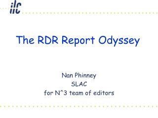 The RDR Report Odyssey