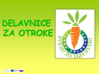 DELAVNICE ZA OTROKE