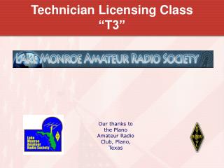 Technician Licensing Class “T3”