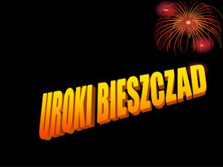 UROKI BIESZCZAD