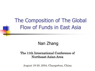 The Composition of The Global Flow of Funds in East Asia