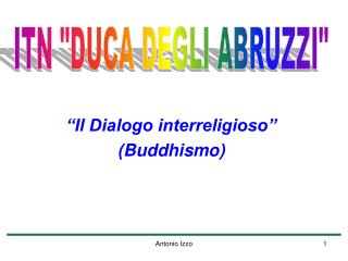 “Il Dialogo interreligioso” (Buddhismo)