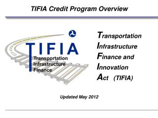 TIFIA Credit Program Overview