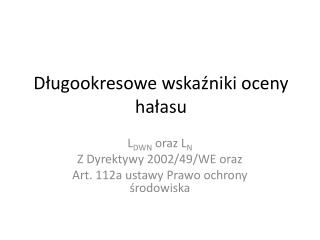 Długookresowe wskaźniki oceny hałasu