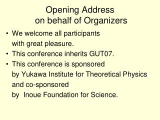 Opening Address on behalf of Organizers