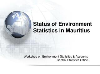 Status of Environment Statistics in Mauritius