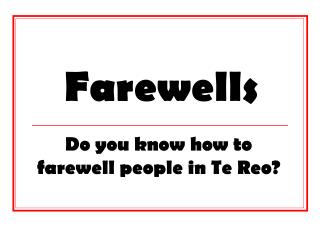 Farewells