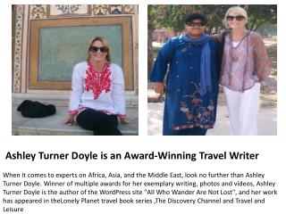 Ashley Turner Doyle is an Award-Winning Travel Writer