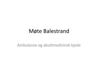 Møte Balestrand