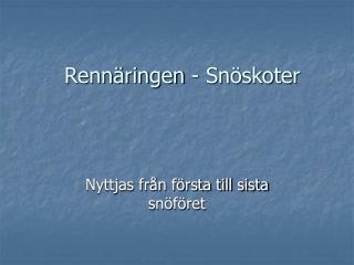 Rennäringen - Snöskoter