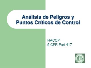 Análisis de Peligros y Puntos Críticos de Control