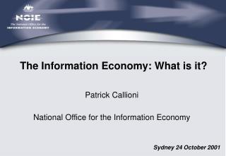 The Information Economy: What is it?