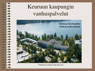 Keuruun kaupungin vanhuspalvelut