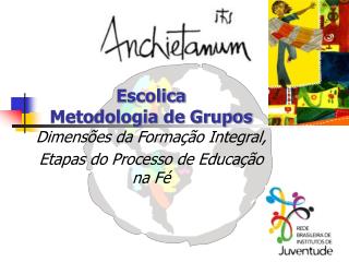 Escolica Metodologia de Grupos