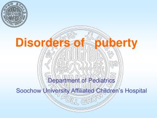 Disorders of puberty