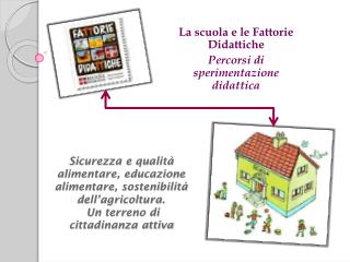 La scuola e le Fattorie Didattiche Percorsi di sperimentazione didattica