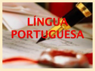 LÍNGUA PORTUGUESA