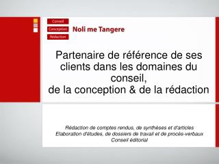 Rédaction de comptes rendus, de synthèses et d'articles