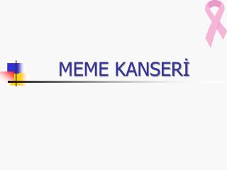 MEME KANSERİ