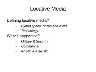 Locative Media