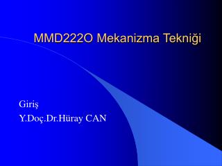 MMD222O Mekanizma Tekniği