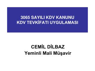 3065 SAYILI KDV KANUNU KDV TEVKİFATI UYGULAMASI