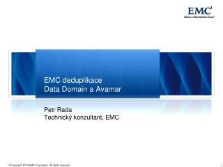 EMC deduplikace Data Domain a Avamar