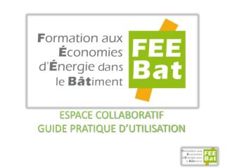 Espace collaboratif Guide pratique d’utilisation