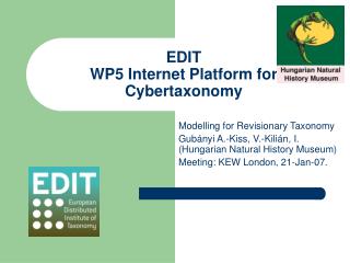 EDIT WP5 Internet Platform for Cybertaxonomy