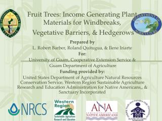 Fruit Trees: Income Generating Plant Materials for Windbreaks, Vegetative Barriers, &amp; Hedgerows