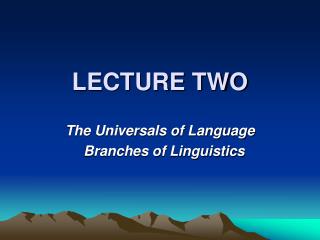 LECTURE TWO