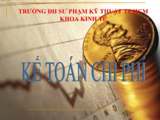 TRƯỜNG ĐH SƯ PHẠM KỸ THUẬT TP.HCM KHOA KINH TẾ