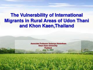 The Vulnerability of International Migrants in Rural Areas of Udon Thani and Khon Kaen, Thailand