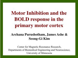 Motor Inhibition and the BOLD response in the primary motor cortex