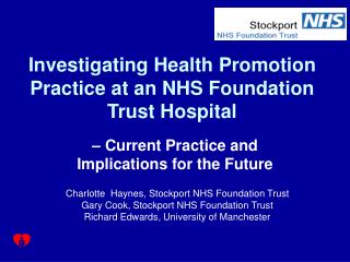 Investigating Health Promotion Practice at an NHS Foundation Trust Hospital