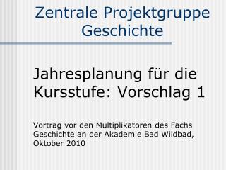 Zentrale Projektgruppe Geschichte