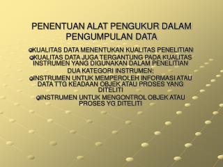 PENENTUAN ALAT PENGUKUR DALAM PENGUMPULAN DATA